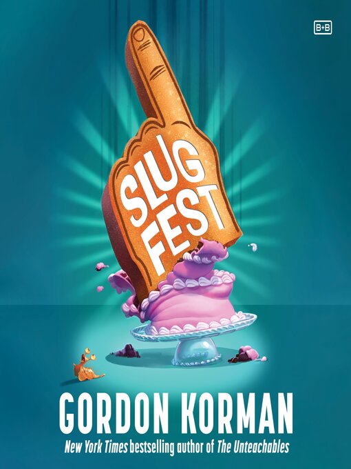 Title details for Slugfest by Gordon Korman - Available